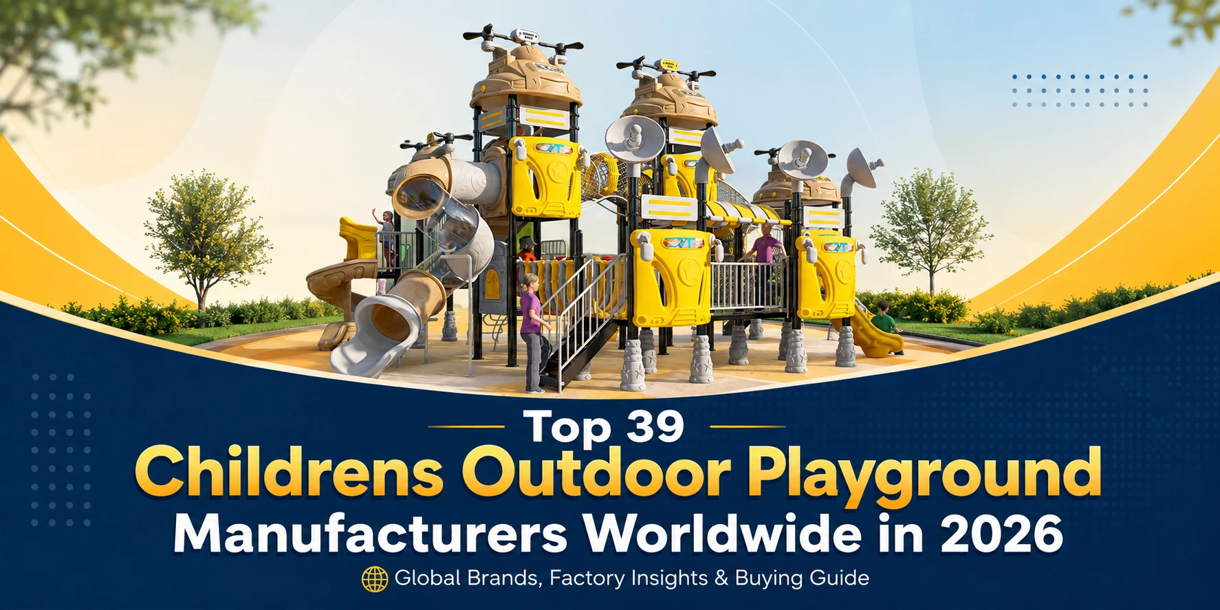 Top 39 childrens outdoor playground Manufacturers Worldwide in 2026